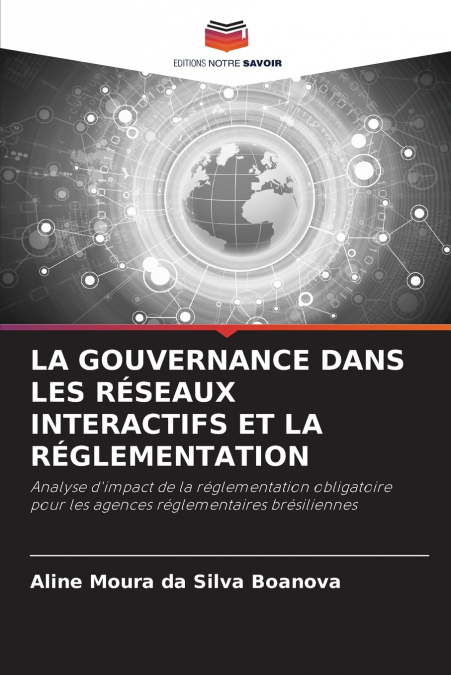 LA GOUVERNANCE DANS LES RESEAUX INTERACTIFS ET LA REGLEMENTA