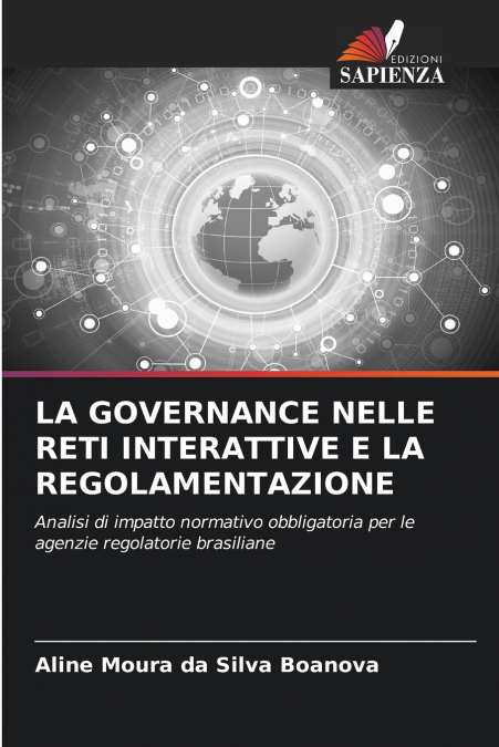 LA GOVERNANCE NELLE RETI INTERATTIVE E LA REGOLAMENTAZIONE
