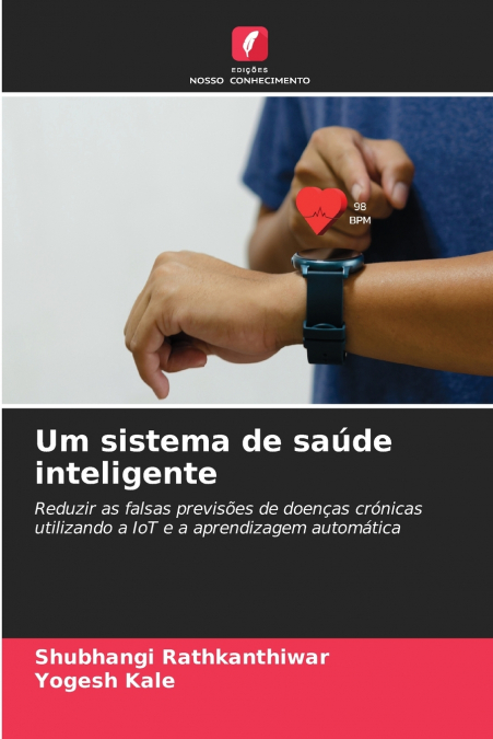 UM SISTEMA DE SAUDE INTELIGENTE