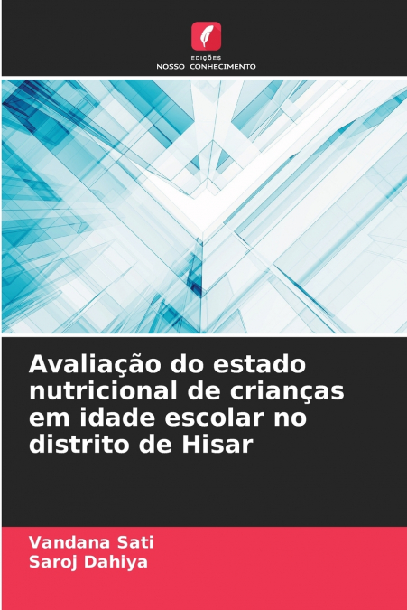 AVALIA�AO DO ESTADO NUTRICIONAL DE CRIAN�AS EM IDADE ESCOLAR