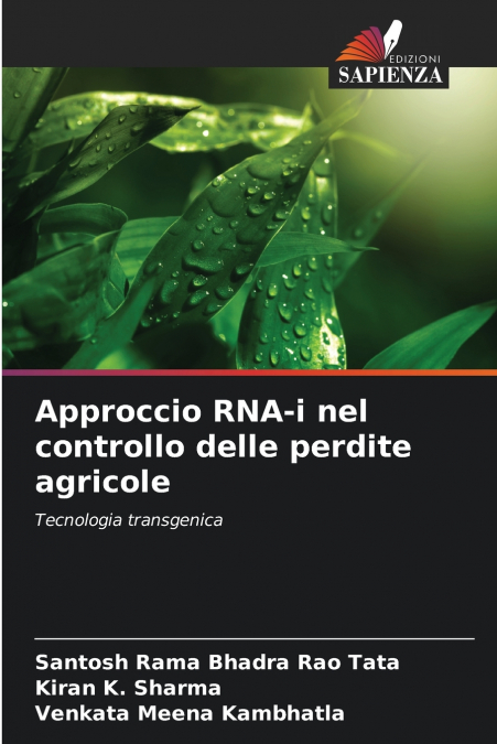 APPROCCIO RNA-I NEL CONTROLLO DELLE PERDITE AGRICOLE