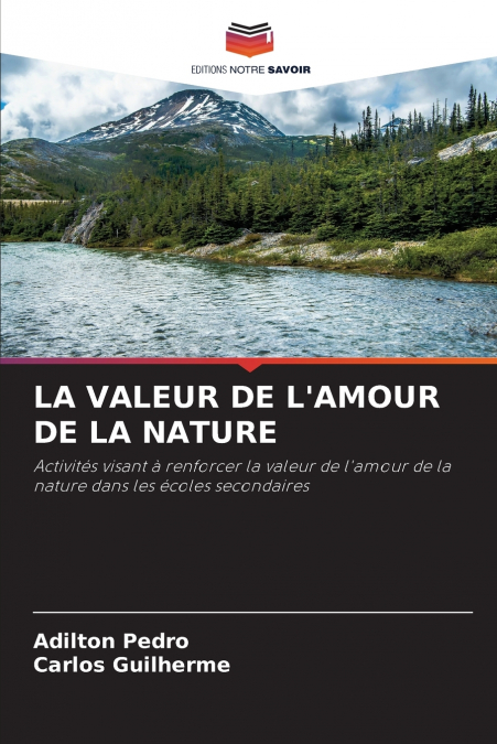 LA VALEUR DE L?AMOUR DE LA NATURE