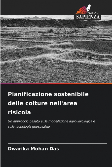PIANIFICAZIONE SOSTENIBILE DELLE COLTURE NELL?AREA RISICOLA