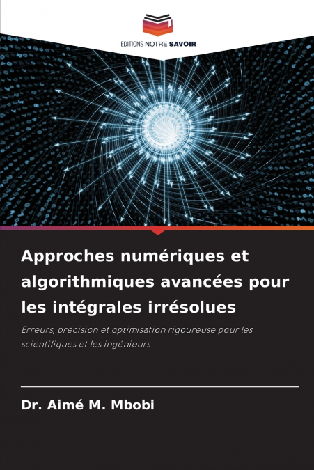APPROCHES NUMERIQUES ET ALGORITHMIQUES AVANCEES POUR LES INT