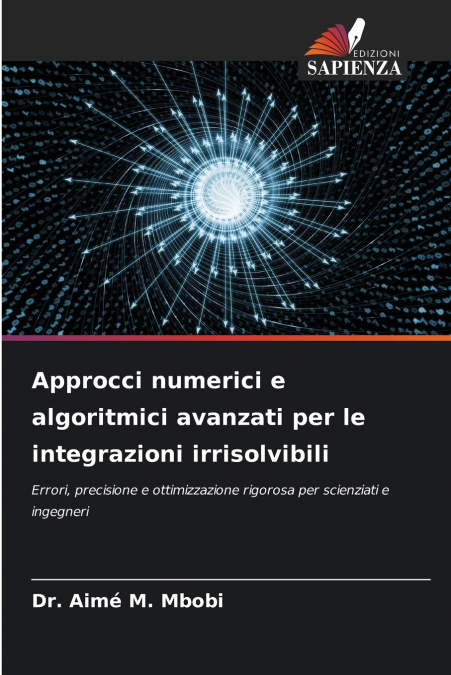 APPROCCI NUMERICI E ALGORITMICI AVANZATI PER LE INTEGRAZIONI