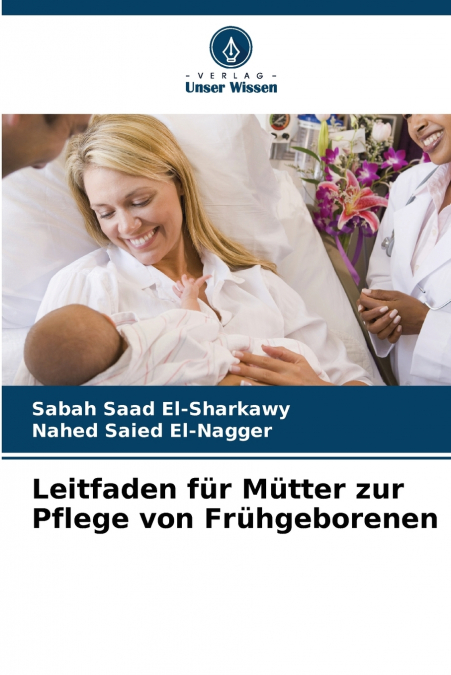 GUIDE A L?INTENTION DES MERES POUR LES SOINS AUX PREMATURES