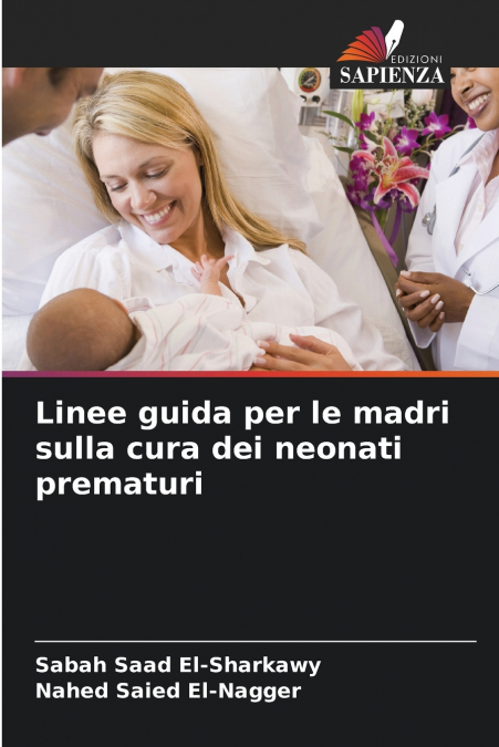 LINEE GUIDA PER LE MADRI SULLA CURA DEI NEONATI PREMATURI