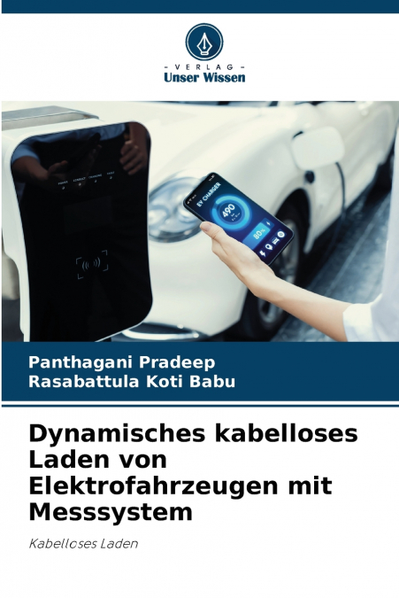 DYNAMISCHES KABELLOSES LADEN VON ELEKTROFAHRZEUGEN MIT MESSS