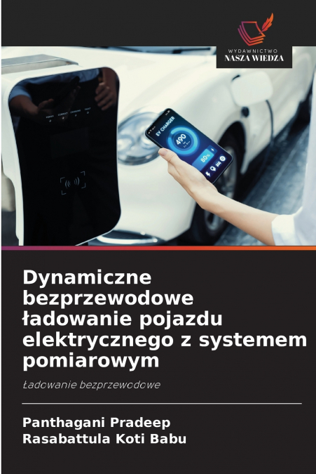 DYNAMICZNE BEZPRZEWODOWE ?ADOWANIE POJAZDU ELEKTRYCZNEGO Z S