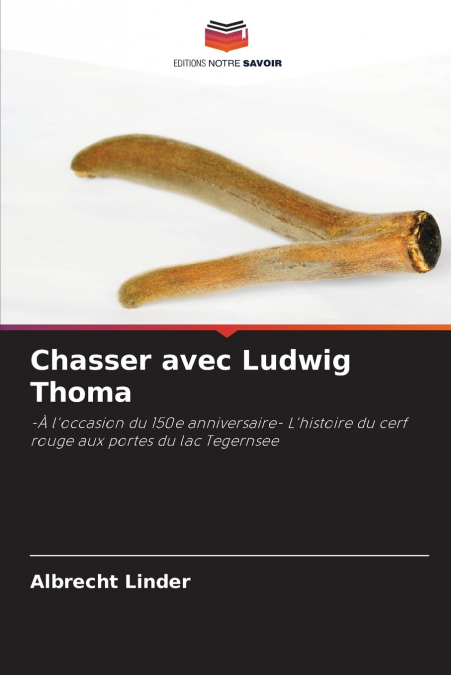 CHASSER AVEC LUDWIG THOMA