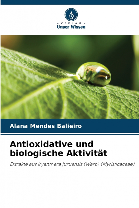 ANTIOXIDATIVE UND BIOLOGISCHE AKTIVITAT