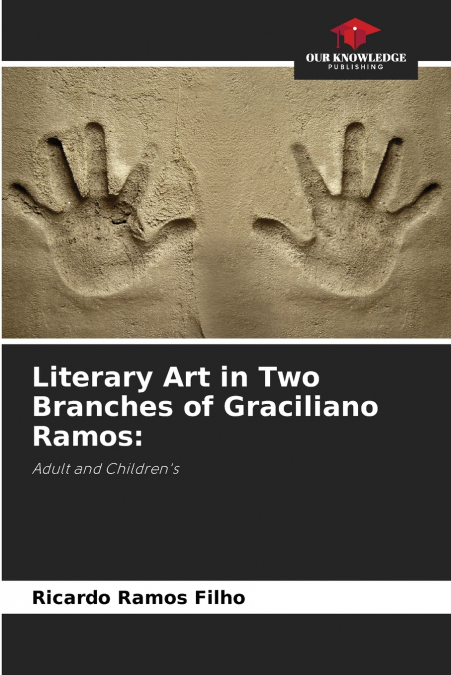 LITERARY ART IN TWO BRANCHES OF GRACILIANO RAMOS