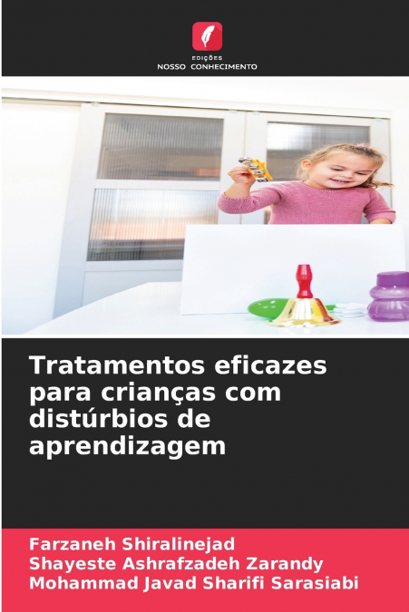 TRATAMENTOS EFICAZES PARA CRIAN�AS COM DISTURBIOS DE APRENDI
