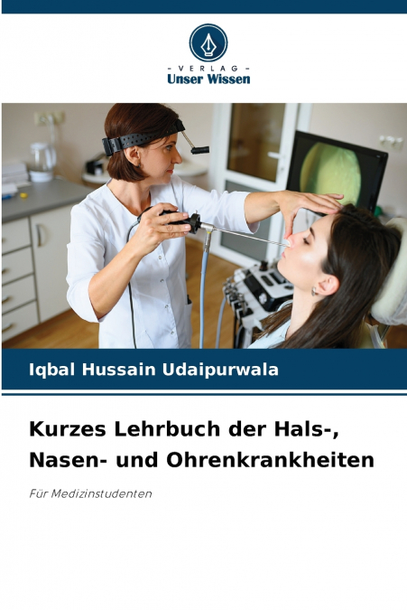 KURZES LEHRBUCH DER HALS-, NASEN- UND OHRENKRANKHEITEN