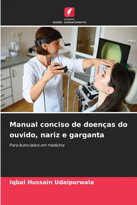 MANUAL CONCISO DE DOEN�AS DO OUVIDO, NARIZ E GARGANTA
