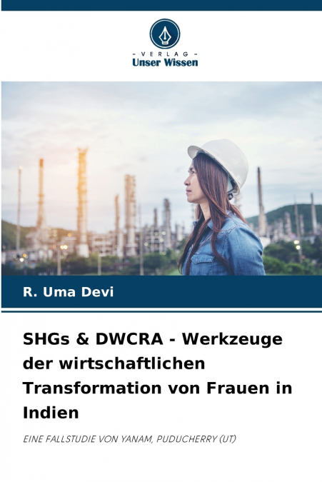 SHGS & DWCRA - WERKZEUGE DER WIRTSCHAFTLICHEN TRANSFORMATION