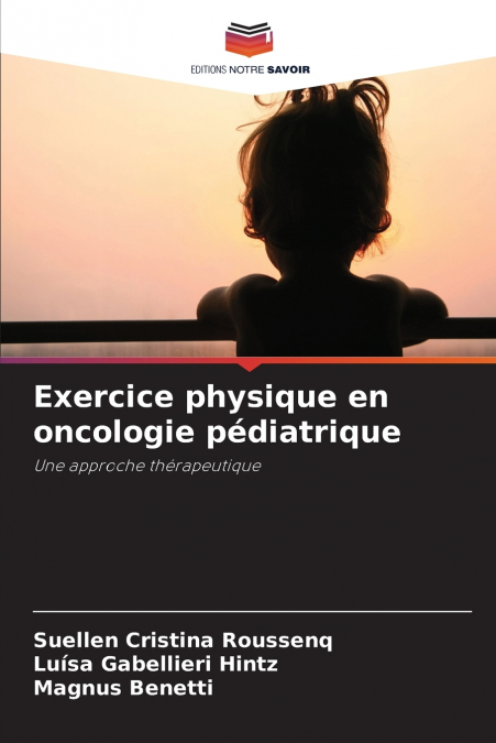 EXERCICE PHYSIQUE EN ONCOLOGIE PEDIATRIQUE
