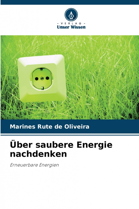 ?BER SAUBERE ENERGIE NACHDENKEN