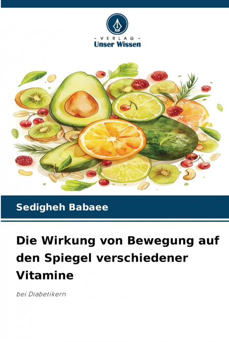 DIE WIRKUNG VON BEWEGUNG AUF DEN SPIEGEL VERSCHIEDENER VITAM