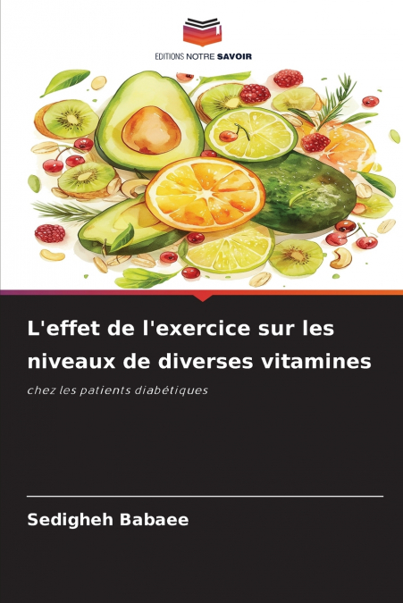 L?EFFET DE L?EXERCICE SUR LES NIVEAUX DE DIVERSES VITAMINES