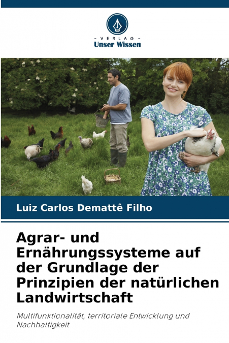 AGRAR- UND ERNAHRUNGSSYSTEME AUF DER GRUNDLAGE DER PRINZIPIE