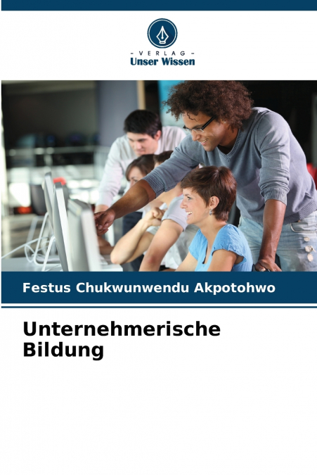 UNTERNEHMERISCHE BILDUNG