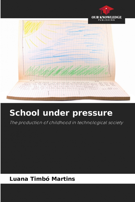SCHOOL UNDER PRESSURE