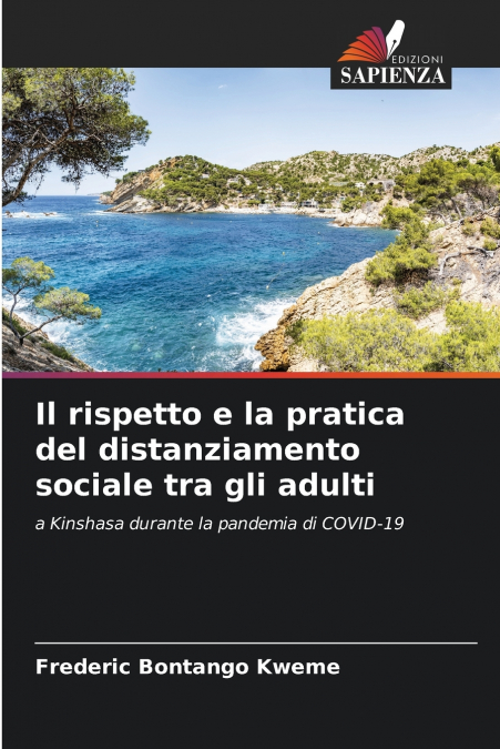 IL RISPETTO E LA PRATICA DEL DISTANZIAMENTO SOCIALE TRA GLI