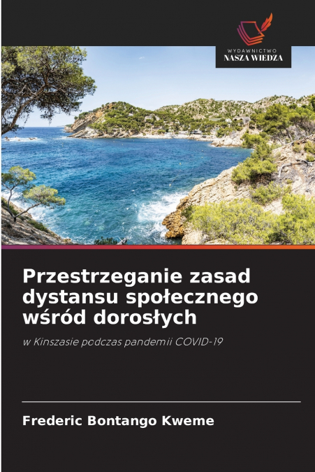 PRZESTRZEGANIE ZASAD DYSTANSU SPO?ECZNEGO W?ROD DOROS?YCH