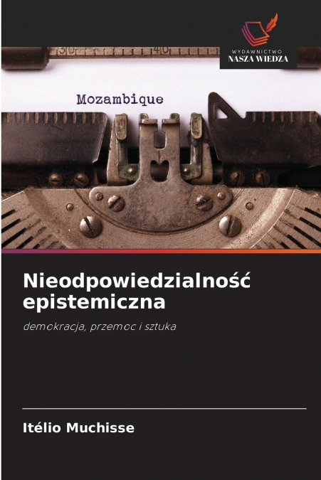 NIEODPOWIEDZIALNO?? EPISTEMICZNA