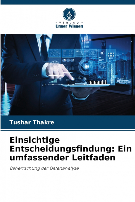 EINSICHTIGE ENTSCHEIDUNGSFINDUNG
