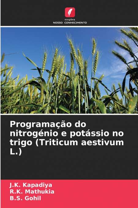 PROGRAMA�AO DO NITROGENIO E POTASSIO NO TRIGO (TRITICUM AEST