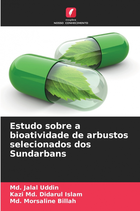 ESTUDO SOBRE A BIOATIVIDADE DE ARBUSTOS SELECIONADOS DOS SUN