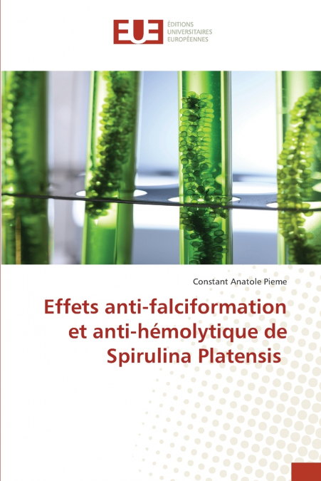 EFFETS ANTI-FALCIFORMATION ET ANTI-HEMOLYTIQUE DE SPIRULINA