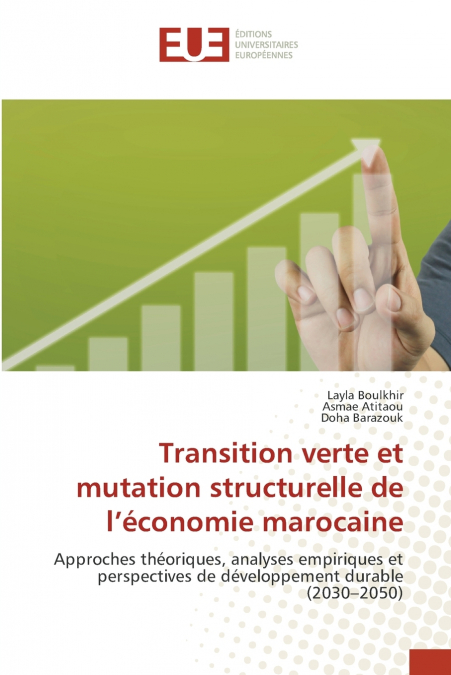 TRANSITION VERTE ET MUTATION STRUCTURELLE DE L?ECONOMIE MARO