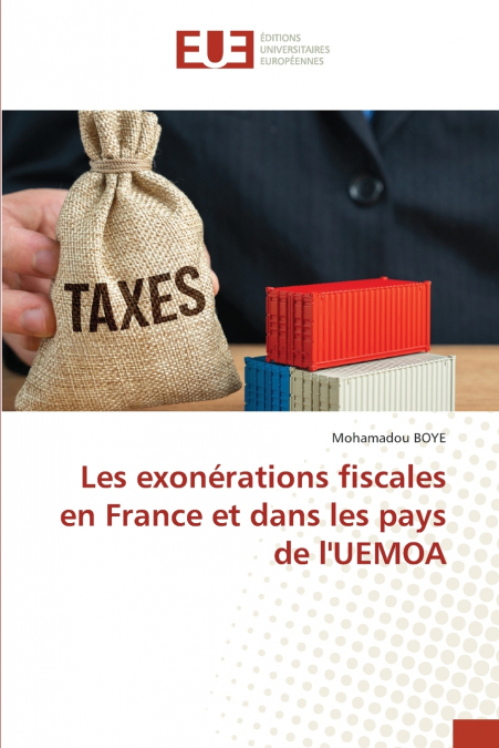LES EXONERATIONS FISCALES EN FRANCE ET DANS LES PAYS DE L?UE