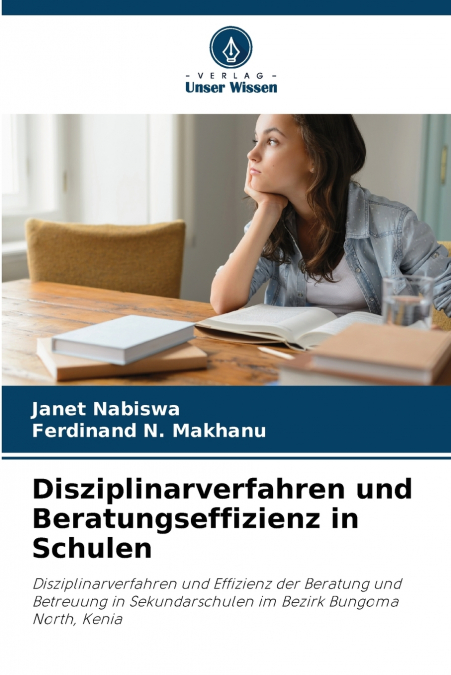 DISZIPLINARVERFAHREN UND BERATUNGSEFFIZIENZ IN SCHULEN