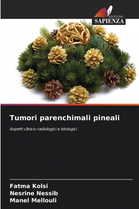 TUMORI PARENCHIMALI PINEALI