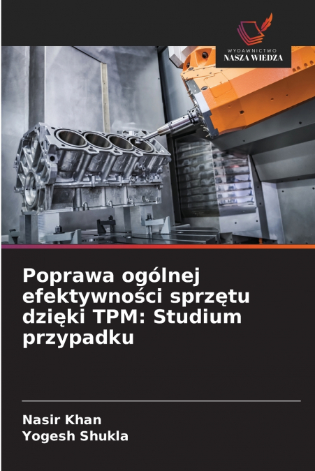 POPRAWA OGOLNEJ EFEKTYWNO?CI SPRZ?TU DZI?KI TPM