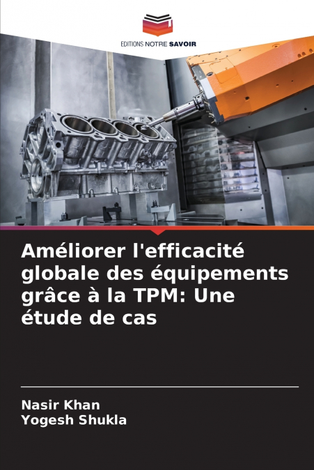 AMELIORER L?EFFICACITE GLOBALE DES EQUIPEMENTS GRACE A LA TP
