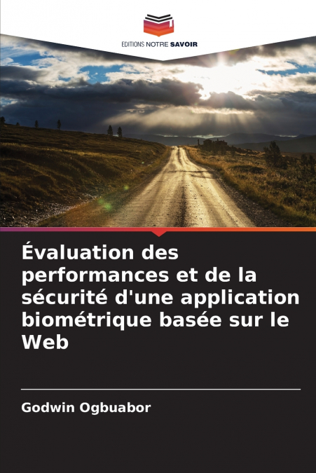 EVALUATION DES PERFORMANCES ET DE LA SECURITE D?UNE APPLICAT