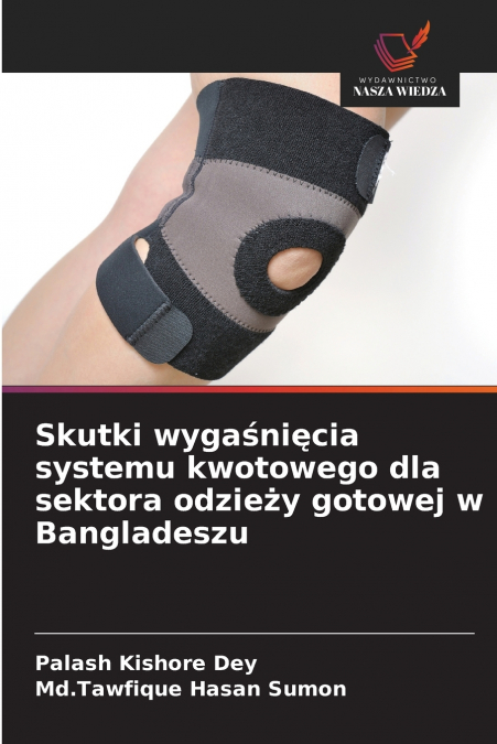 SKUTKI WYGA?NI?CIA SYSTEMU KWOTOWEGO DLA SEKTORA ODZIE?Y GOT