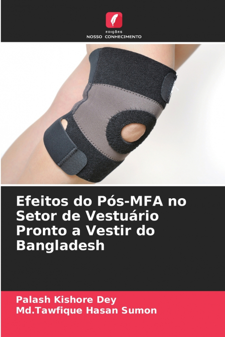 EFEITOS DO POS-MFA NO SETOR DE VESTUARIO PRONTO A VESTIR DO