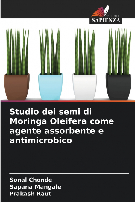 STUDIO DEI SEMI DI MORINGA OLEIFERA COME AGENTE ASSORBENTE E