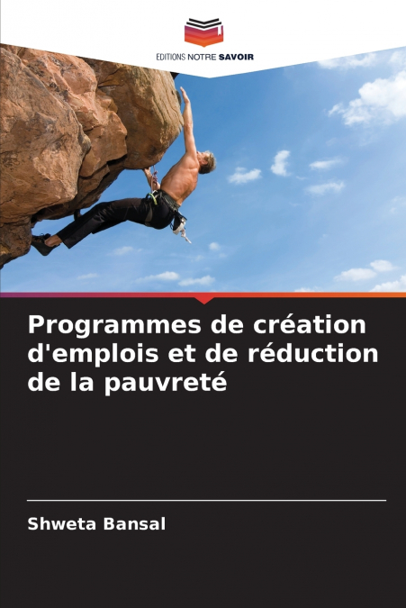 PROGRAMMES DE CREATION D?EMPLOIS ET DE REDUCTION DE LA PAUVR