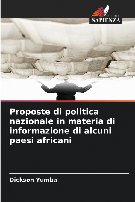 PROPOSTE DI POLITICA NAZIONALE IN MATERIA DI INFORMAZIONE DI