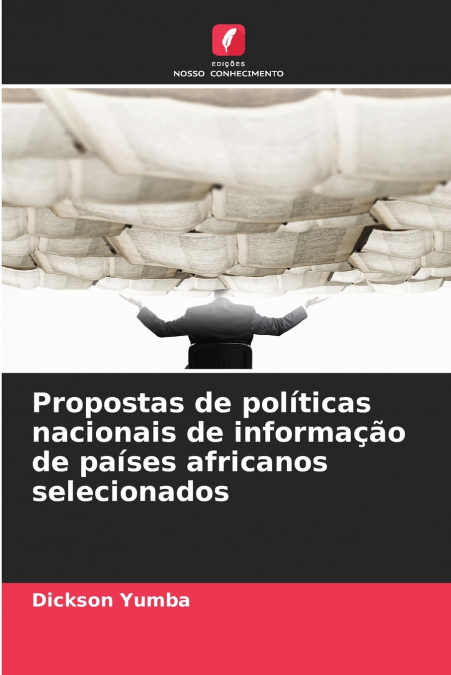 PROPOSTAS DE POLITICAS NACIONAIS DE INFORMA�AO DE PAISES AFR