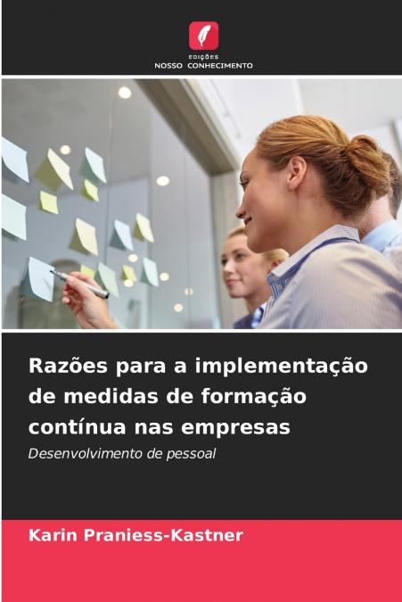 RAZOES PARA A IMPLEMENTA�AO DE MEDIDAS DE FORMA�AO CONTINUA