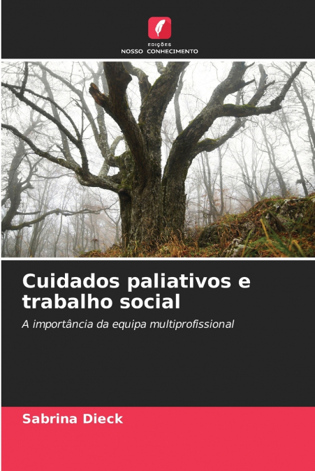 CUIDADOS PALIATIVOS E TRABALHO SOCIAL