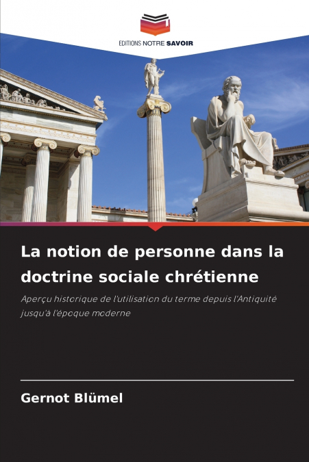 LA NOTION DE PERSONNE DANS LA DOCTRINE SOCIALE CHRETIENNE